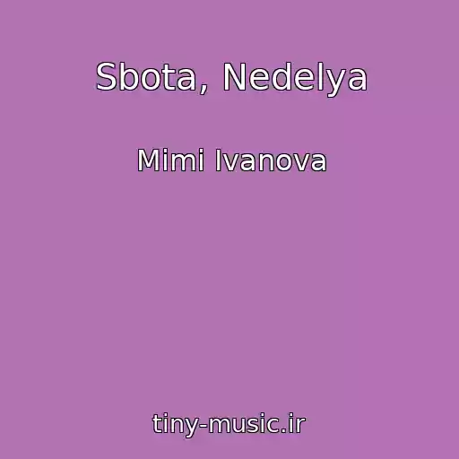کاور آهنگ Sbota, Nedelya از Mimi Ivanova