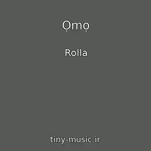 کاور آهنگ Ọmọ از Rolla