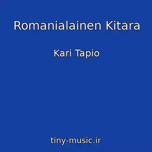 کاور آهنگ Romanialainen Kitara از Kari Tapio