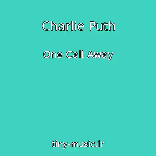 کاور آهنگ Charlie Puth از One Call Away