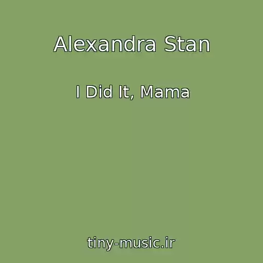 کاور آهنگ Alexandra Stan از I Did It, Mama