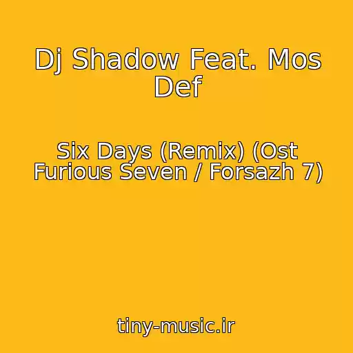 کاور آهنگ Dj Shadow Feat. Mos Def از Six Days (Remix) (Ost Furious Seven / Forsazh 7)