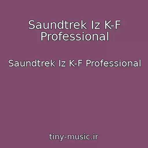 کاور آهنگ Saundtrek Iz K-F Professional از Saundtrek Iz K-F Professional