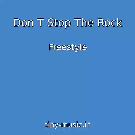 کاور آهنگ Don T Stop The Rock از Freestyle
