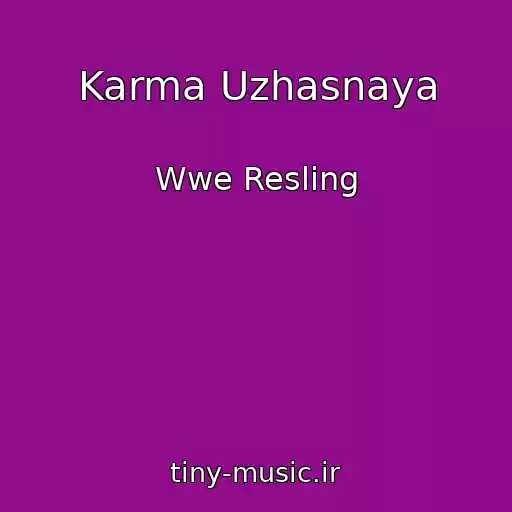 کاور آهنگ Karma Uzhasnaya از Wwe Resling