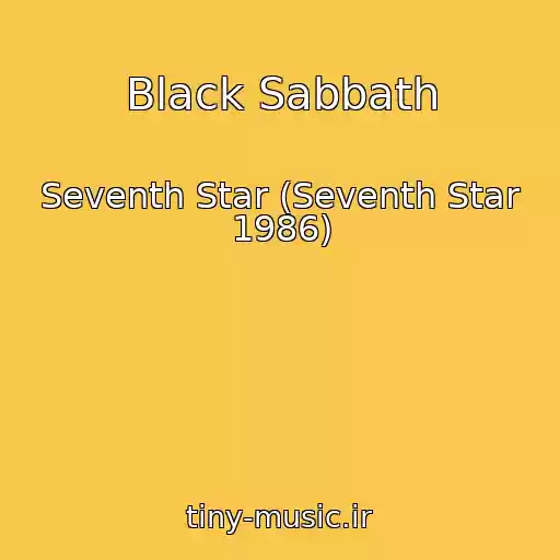 کاور آهنگ Black Sabbath از Seventh Star (Seventh Star 1986)