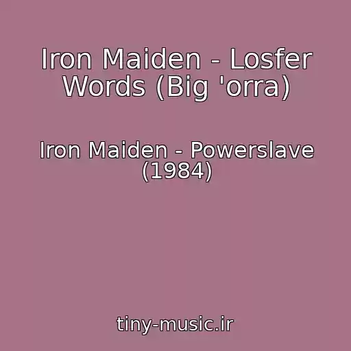 کاور آهنگ Iron Maiden - Losfer Words (Big 'orra) از Iron Maiden - Powerslave (1984)