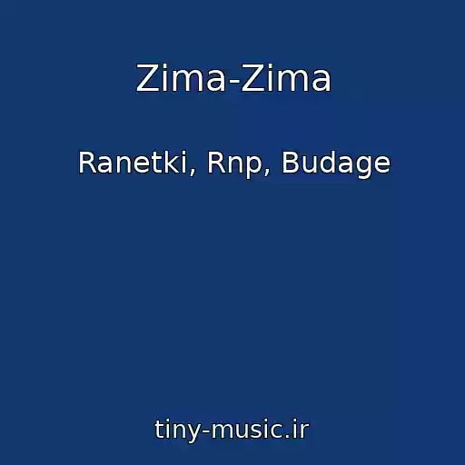 کاور آهنگ Zima-Zima از Ranetki, Rnp, Budage