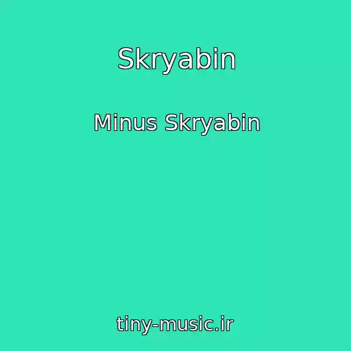 کاور آهنگ Skryabіn از Mіnus Skryabіn