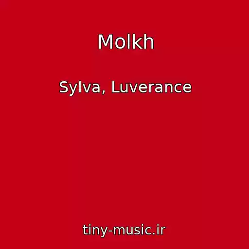 کاور آهنگ Molkh از Sylva, Luverance