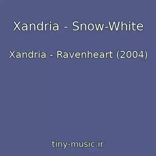 کاور آهنگ Xandria - Snow-White از Xandria - Ravenheart (2004)