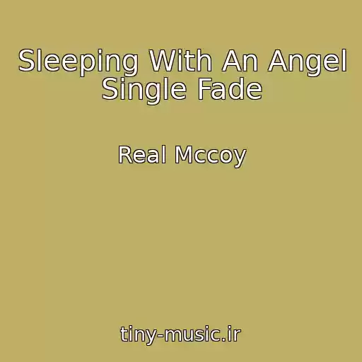 کاور آهنگ Sleeping With An Angel Single Fade از Real Mccoy