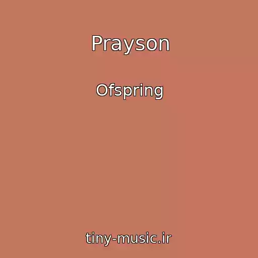 کاور آهنگ Prayson از Ofspring