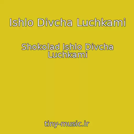 کاور آهنگ Іshlo Dіvcha Luchkami از Shokolad Іshlo Dіvcha Luchkami