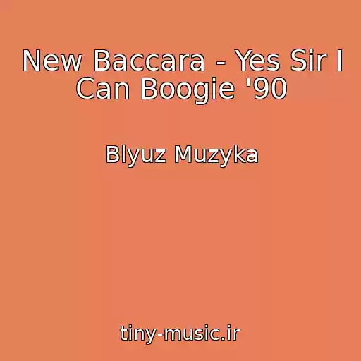 کاور آهنگ New Baccara - Yes Sir I Can Boogie '90 از Blyuz Muzyka