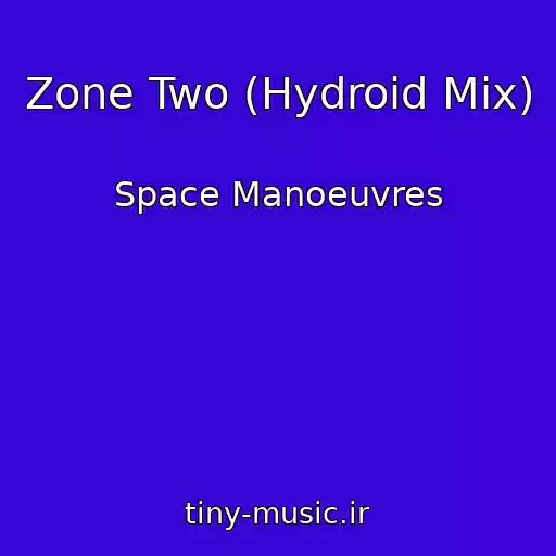 کاور آهنگ Zone Two (Hydroid Mix) از Space Manoeuvres