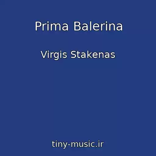 کاور آهنگ Prima Balerina از Virgis Stakenas
