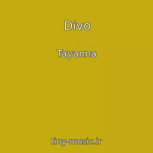 کاور آهنگ Divo از Tayanna