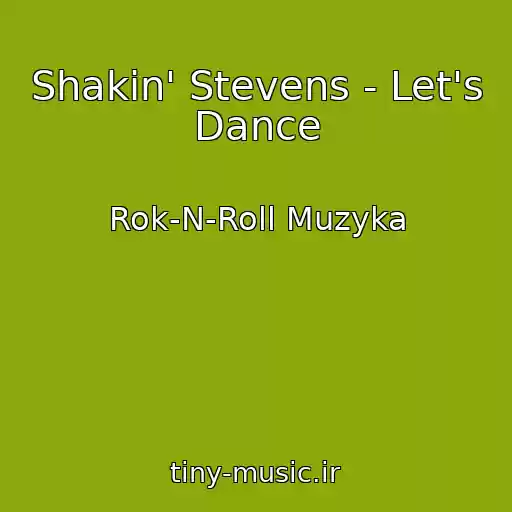 کاور آهنگ Shakin' Stevens - Let's Dance از Rok-N-Roll Muzyka
