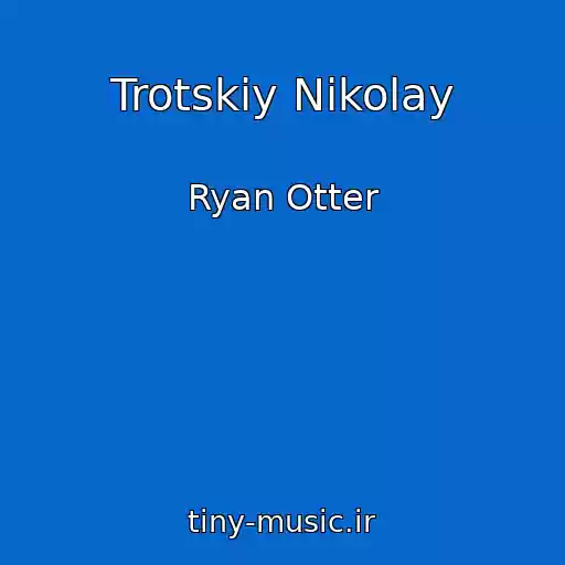 کاور آهنگ Trotskiy Nikolay از Ryan Otter