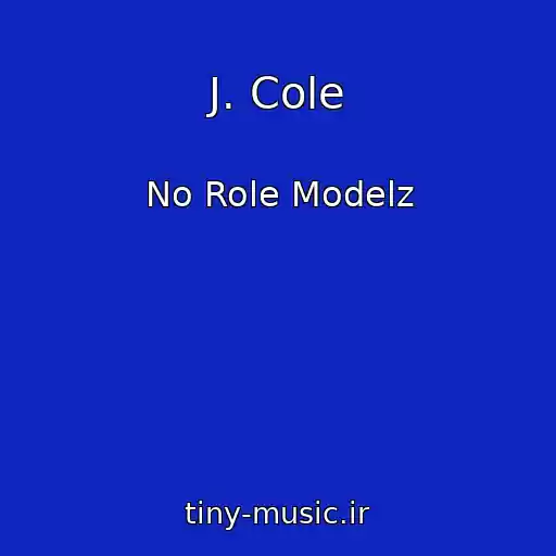 کاور آهنگ J. Cole از No Role Modelz