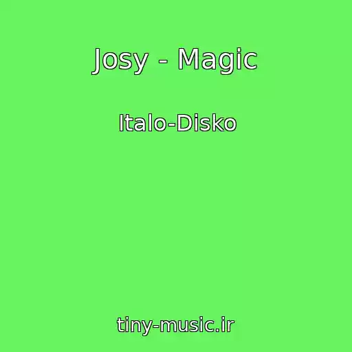 کاور آهنگ Josy - Magic از Italo-Disko