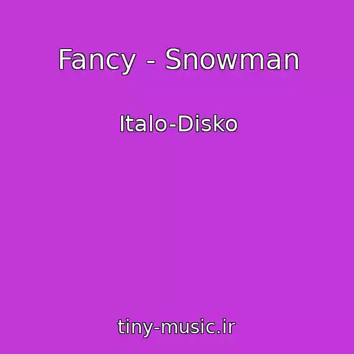 کاور آهنگ Fancy - Snowman از Italo-Disko