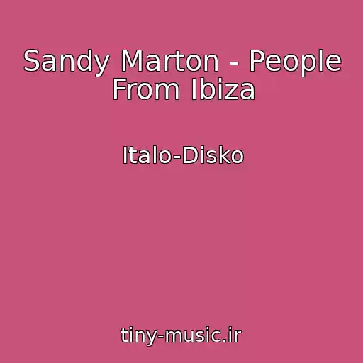 کاور آهنگ Sandy Marton - People From Ibiza از Italo-Disko