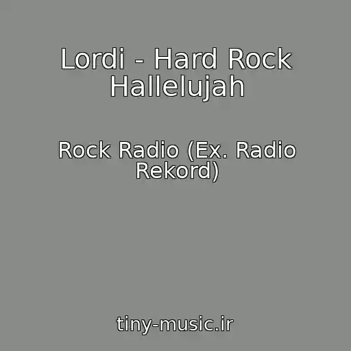 کاور آهنگ Lordi - Hard Rock Hallelujah از Rock Radio (Ex. Radio Rekord)