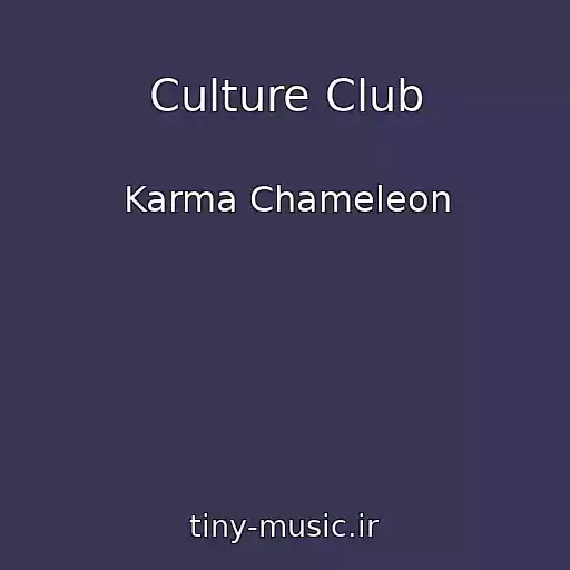 کاور آهنگ Culture Club از Karma Chameleon