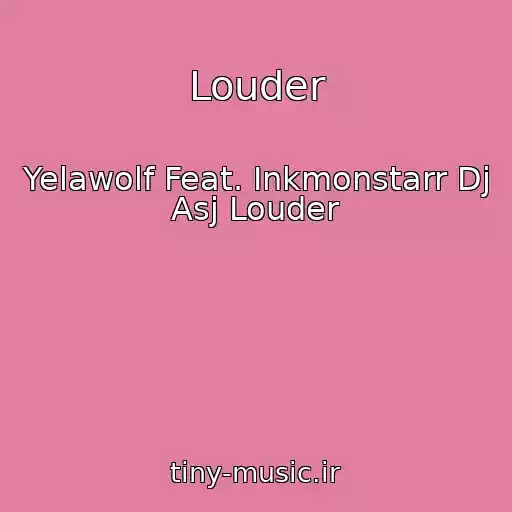 کاور آهنگ Louder از Yelawolf Feat. Inkmonstarr Dj Asj Louder