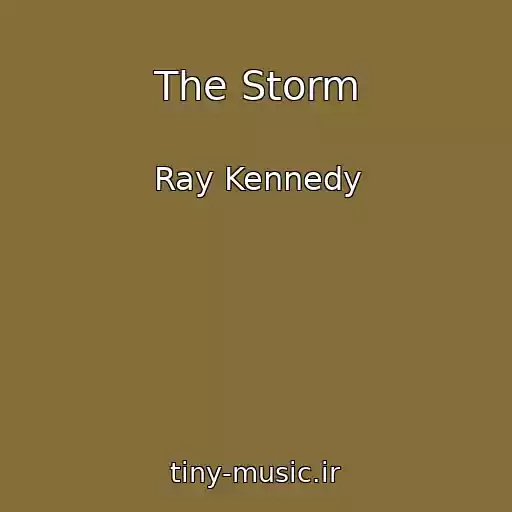 کاور آهنگ The Storm از Ray Kennedy