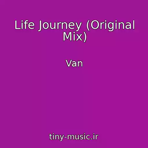 کاور آهنگ Life Journey (Original Mix) از Van