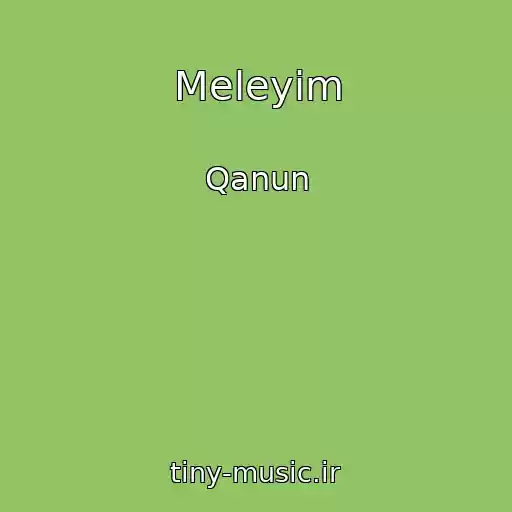 کاور آهنگ Meleyim از Qanun