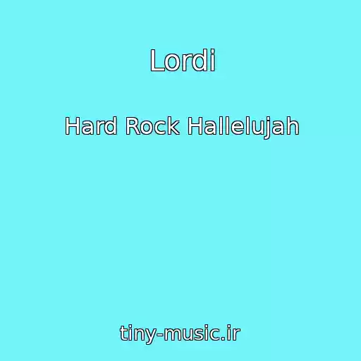 کاور آهنگ Lordi از Hard Rock Hallelujah