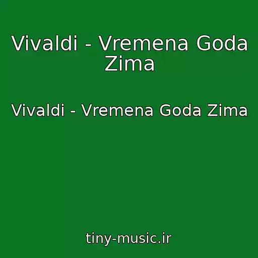 کاور آهنگ Vivaldi - Vremena Goda Zima از Vivaldi - Vremena Goda Zima