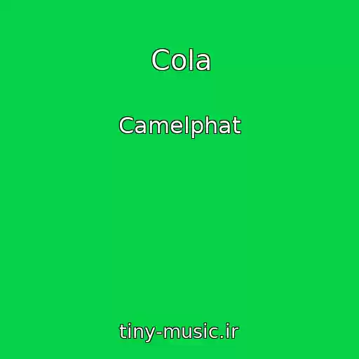 کاور آهنگ Cola از Camelphat