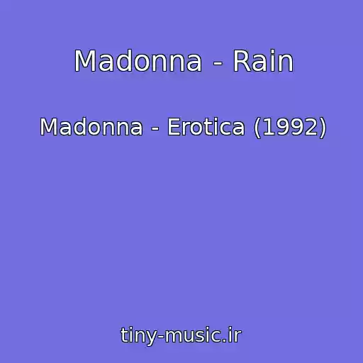 کاور آهنگ Madonna - Rain از Madonna - Erotica (1992)