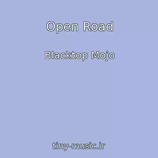 کاور آهنگ Open Road از Blacktop Mojo