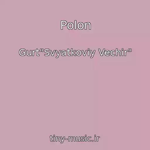 کاور آهنگ Polon از Gurt"Svyatkoviy Vechіr"