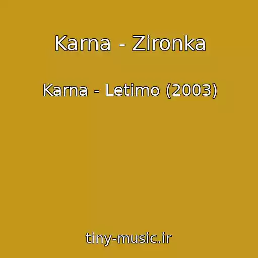 کاور آهنگ Karna - Zіronka از Karna - Letimo (2003)