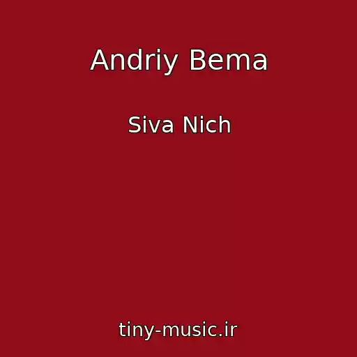 کاور آهنگ Andrіy Bema از Siva Nіch