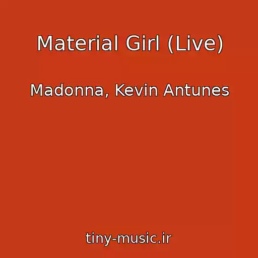 کاور آهنگ Material Girl (Live) از Madonna, Kevin Antunes