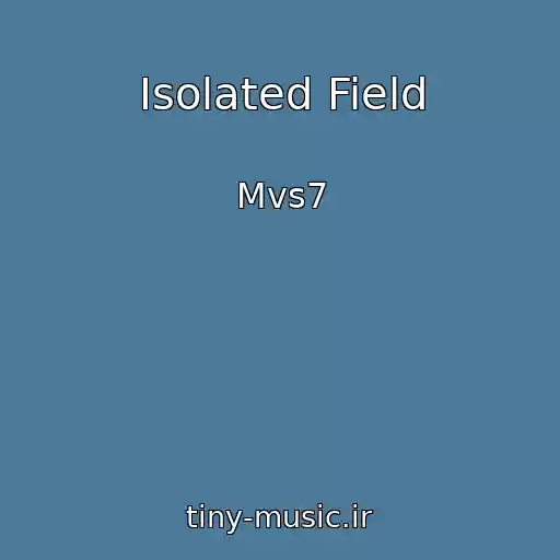کاور آهنگ Isolated Field از Mvs7