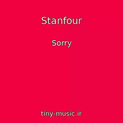 کاور آهنگ Stanfour از Sorry