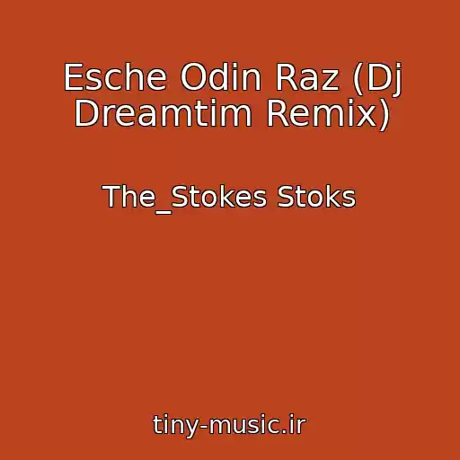 کاور آهنگ Esche Odin Raz (Dj Dreamtim Remix) از The_Stokes Stoks