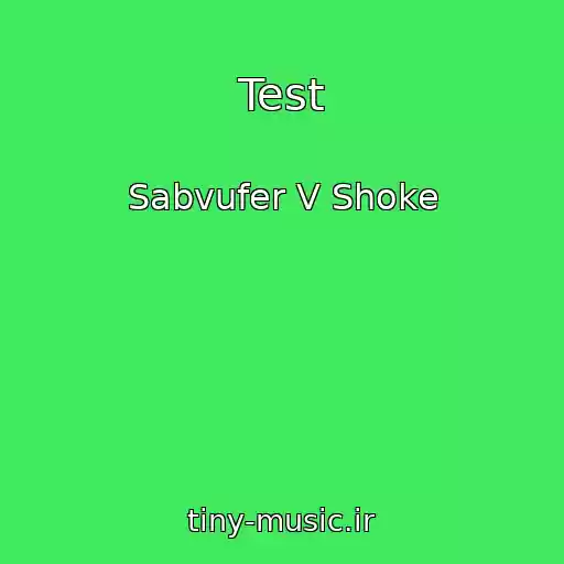 کاور آهنگ Test از Sabvufer V Shoke