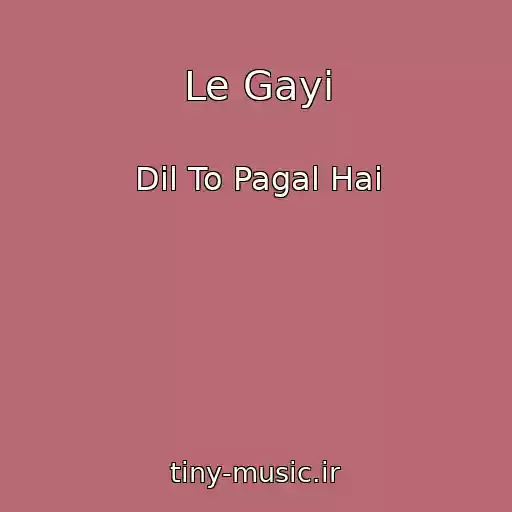 کاور آهنگ Le Gayi از Dil To Pagal Hai