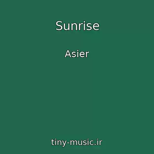 کاور آهنگ Sunrise از Asier