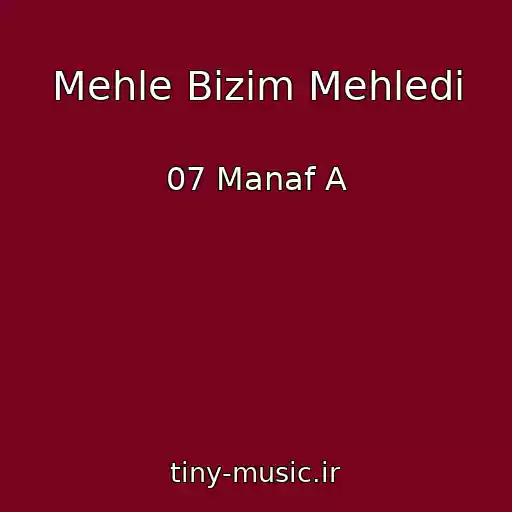 کاور آهنگ Mehle Bizim Mehledi از 07 Manaf A
